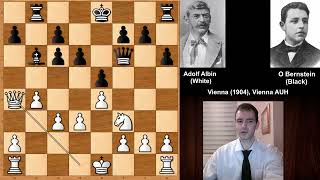 Beautiful Checkmate Adolf Albin vs Ossip Bernstein  Vienna 1904 [upl. by Nuarb]