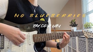 No Blueberries  DPR IAN Guitar Cover [upl. by Calia]