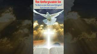 THE UNFORGIVABLE SIN jesuschrist holyspirit [upl. by Valoniah]