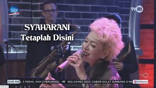 Syaharani  Tetaplah disini  TVRI [upl. by Ginger]