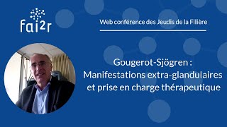 GougerotSjögren  Manifestations extraglandulaires et prise en charge thérapeutique [upl. by Azial]