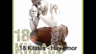 18 Kilates  Hay amor [upl. by Bondie]