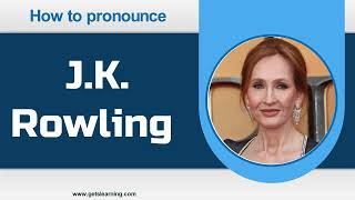 How to Pronounce JK Rowling in English Correctly [upl. by Aluap320]