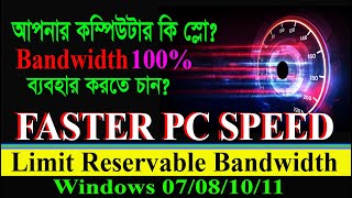 How to increase bandwidth on windows 10  8  7  11  limit reservable bandwidth setting [upl. by Huberty]