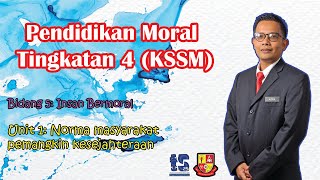 Unit 1 Norma masyarakatpemangkin kesejahteraan Bidang 5 Insan Bermoral Pend Moral Tingkatan 4 [upl. by Leela159]