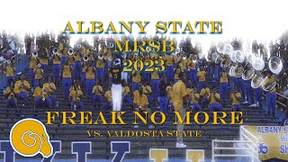 Albany State MRSB 2023  Freak No More [upl. by Fariss]