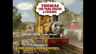 Thomas the Tank Engine amp Friends Duncans Theme S2 Cover by Eldtrainthey [upl. by Langbehn]