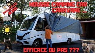 HOUSSE CAMPING CAR  CARAVANE  EFFICACE OU PAS [upl. by Muriah]