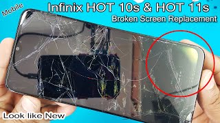 Infinix Hot 10s amp Infinix Hot 11s Broken Screen Replacement  Display Restoration  How To Replace [upl. by Donegan848]