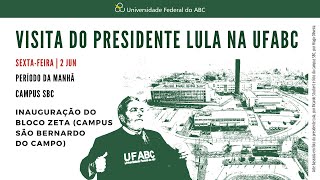 Visita do Presidente Lula na UFABC [upl. by Deedahs]