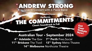 Andrew Strong Performs The Commitments  Australian Tour September 2024 [upl. by Ailemrac]