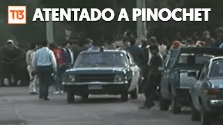 A 30 años del atentado a Pinochet [upl. by Goerke]