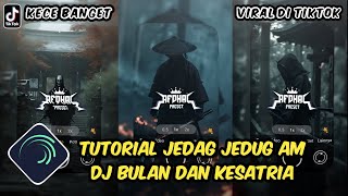 Tutorial Jedag Jedug Alight Motion DJ Bulan Dan Kesatria [upl. by Orten]