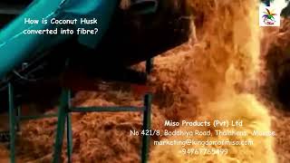 How is coconut husk converted into fibre [upl. by Ahsemrak291]