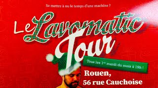 Le Lavomatic Tour Rouen [upl. by Jamaal]