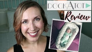 Honest DockATot Review  CoSleeping with a DockATot [upl. by Hurff640]