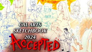 ACCEPTED CalArts Sketchbook 2024 [upl. by Devad238]