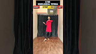 8100 Semiclassical Tutorial👈Online Dance Class 7999338645🤍semiclassical classical dancetutorial [upl. by Eehc]