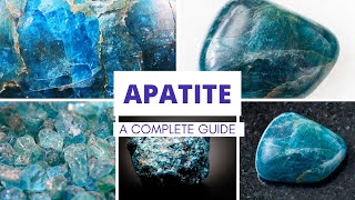 Discover the Healing Properties of Apatite A Complete Guide [upl. by Ecirehs]