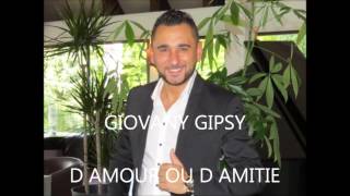 D AMOUR OU D AMITIE Version GIPSY [upl. by Yeleen259]