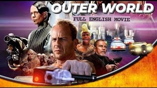 OUTER WORLD  English Movie  Hollywood Blockbuster Action  Adventure Movie Full HD  Bruce Willis [upl. by Ahsieym]