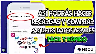 Como RECARGAR Paquetes De DATOS MOVILES Desde NEQUI Actualizado [upl. by Enwahs]