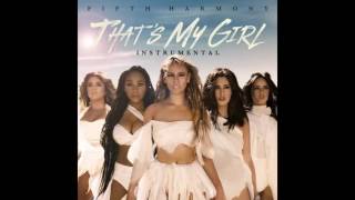 Fifth Harmony  Thats My Girl Instrumental [upl. by Aliuqaj]