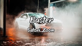 atori Zoom ‐ Buster Lyrics [upl. by Fortuna44]