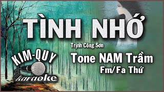 TÌNH NHỚ  KARAOKE  Tone NAM Trầm  FmFa Thứ [upl. by Brufsky]