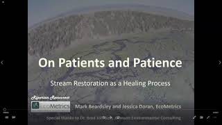 On patients and patience Stream restoration as an ecological healing process [upl. by Francis888]