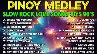 NONSTOP SLOW ROCK PINOY MEDLEY 2024 🌈 SOFT ROCK COLLECTION 2024 💦 MGA LUMANG TUGTUGIN NOONG 90S 14 [upl. by Laehcar381]