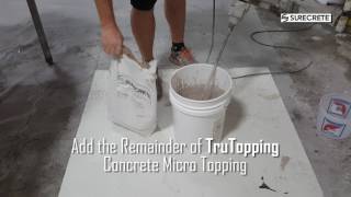 How to Mix SureCrete Micro Topping TruTopping Thin Concrete Overlay [upl. by Katlin]