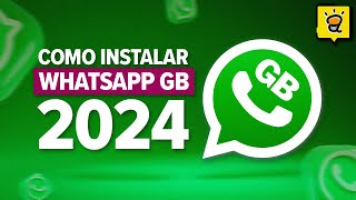 COMO VOLTAR A USAR O WHATSAPP GB MESMO DEPOIS DE PROIBIDO Atualizado 2024 [upl. by Chuch514]