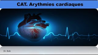 conduite à tenir devant les arythmies cardiaques troubles de rythme  troubles de conduction [upl. by Pantin966]