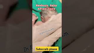 Newborn Baby After Care kids docter baby newbornbaby newborn newborncare dr video trending [upl. by Chemar]