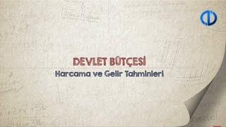 DEVLET BÜTÇESİ  Ünite 5 Konu Anlatımı 1 [upl. by Buiron]