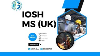 Enroll Now in  IOSH MS  Fire Watcher  SBM  PTW  First Aid Course  Global Technical Institute [upl. by Rance466]