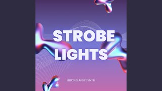 Strobe Lights [upl. by Noyr]