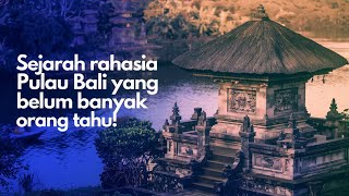 Mengapa Bali Dijuluki Pulau Dewata Sejarah amp Budaya Unik yang Mesti Kamu Tahu [upl. by Gilba54]