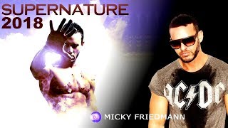 MICKY FRIEDMANN NYE 2018  SUPERNATURE SET [upl. by Adnilg726]