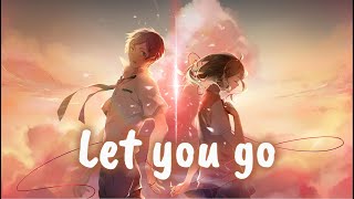 Nightcore Let you go [upl. by Winonah83]