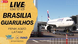 Fenix A320 LATAM  Brasilia  Guarulhos   63fpm  IFR WORLD TOUR FINAL LEG IVAO MSFS [upl. by Ainecey]