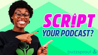 Best Ways to Write a Podcast Script [upl. by Goto]