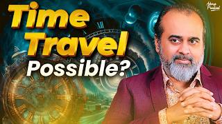 Is time travel possible  Acharya Prashant at IITDelhi 2023 [upl. by Edmon]