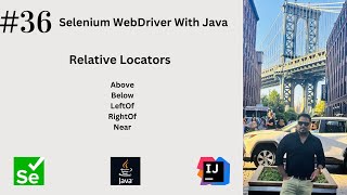 36 Relative Locators in Selenium WebDriver Above Below LeftOf RightOf Near Selenium 4 Feature [upl. by Ahsha27]