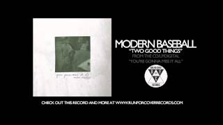 Modern Baseball  Two Good Things Official Audio [upl. by Triplett424]