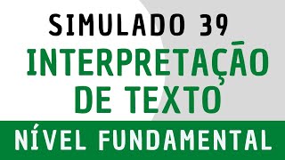 Português para Concursos  Interpretação de Texto  Simulado 39 [upl. by Naud]