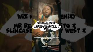 Mr Real x Magnito x Slimcase x Sholzy West x Otega  Wiz khalifa Remix 🎧🔥🎶 lyrics music subscr [upl. by Paolina]