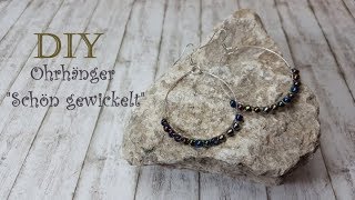 Schmuck selber machen 💋 Superschöne OHRRINGE Creolen [upl. by Ycart]