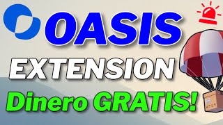 OASIS EXTENSION Nuevo AIRDROP GRATUITO ENTRA YA [upl. by Gwenny]